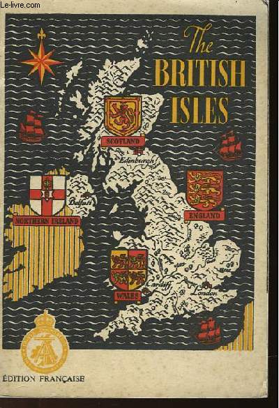 THE BRITISH ISLES - EDITION FRANCAISE