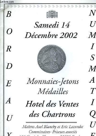 VENTES AUX ENCHERES PUBLIQUES - SAMEDI 14 DECEMBRE 2002 - MONNAIES JETONS MEDAILLES
