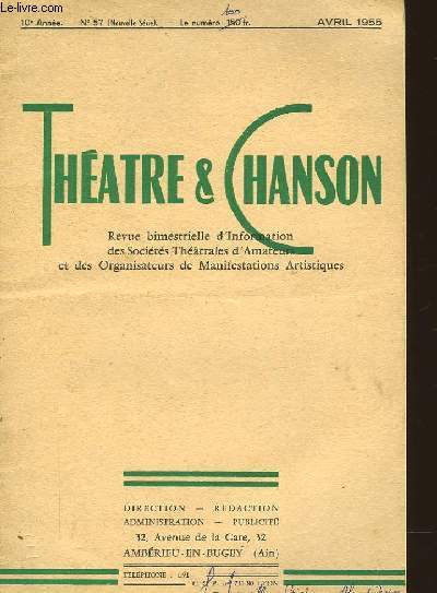 THEATRE ET CHANSON 10me ANNEE - N57 - AVRIL 1955