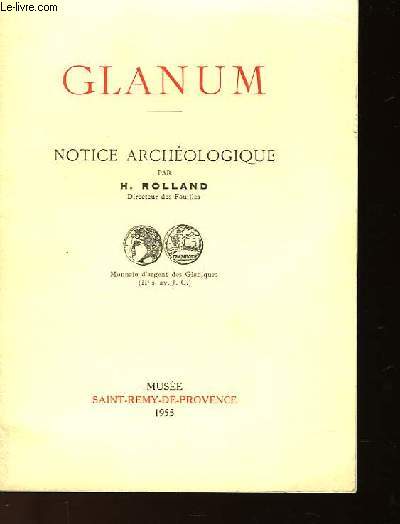 GLANUM - NOTICE ARCHEOLOGIQUE