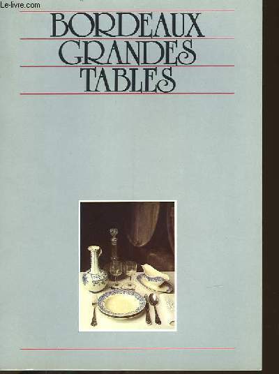BORDEAUX GRANDES TABLES