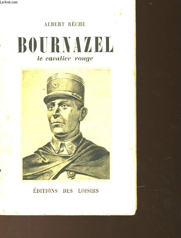 BOURNAZEL - LE CAVALIER ROUGE