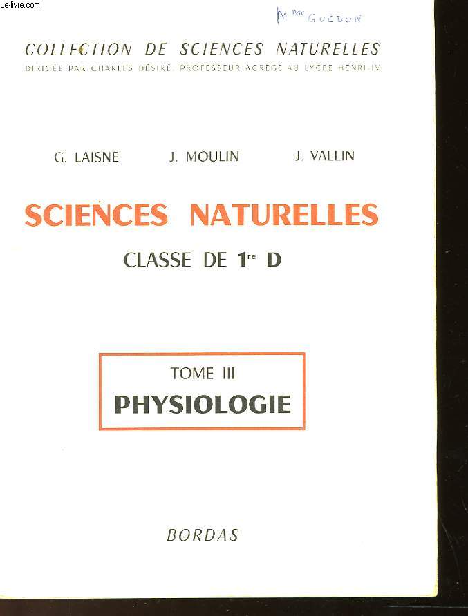 SCIENCES NATURELLES - TOME III : PHYSIOLOGIE