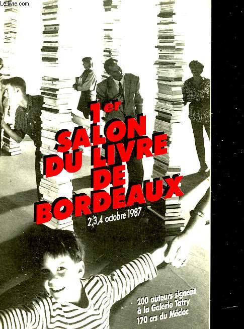 1er SALON DU LIVRE DE BORDEAUX - 2,3,4 OCTOBRE 1987