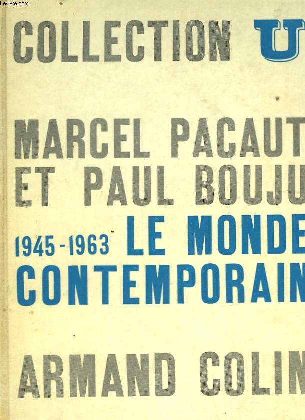 LE MONDE CONTEMPORAIN 1945-1963