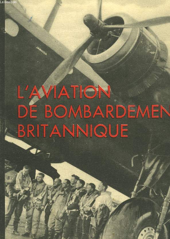 L'AVIATION DE BOMBARDEMENT BRITANIQUE