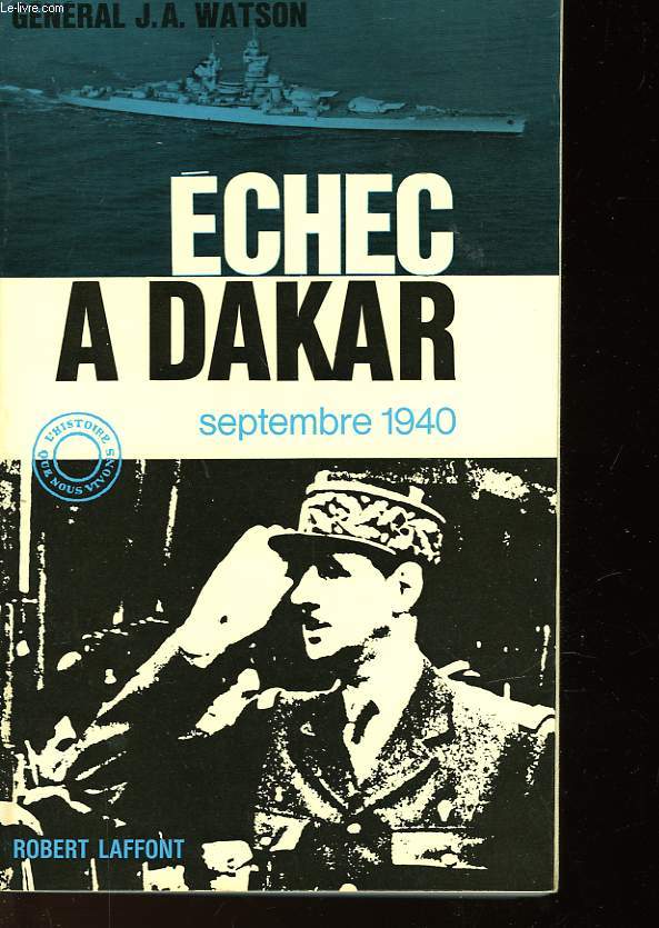 ECHEC A DAKAR - SEPTEMBRE 1940