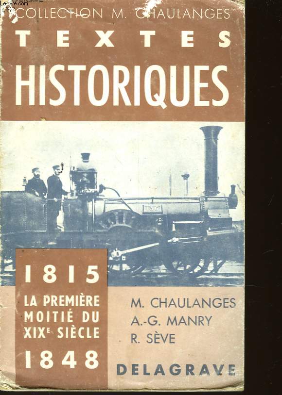 TEXTES HISTORIQUES 1815-1848 - LA PREMIERE MOITIE DU XIX SIECLE