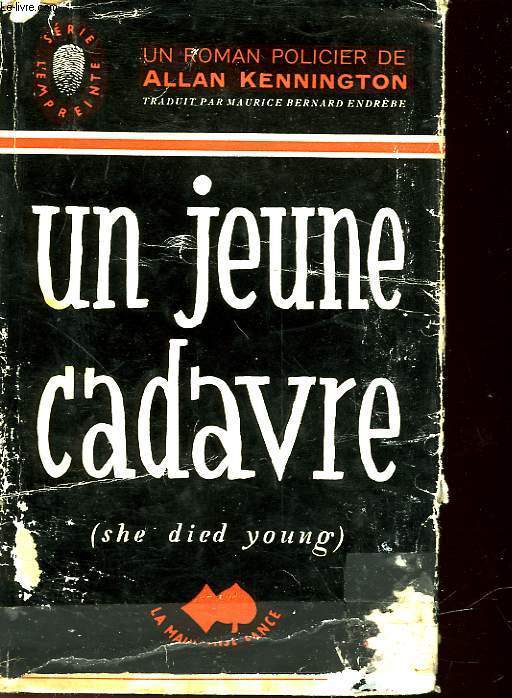 UN JEUNE CADAVRE - SHE DIED YOUNG