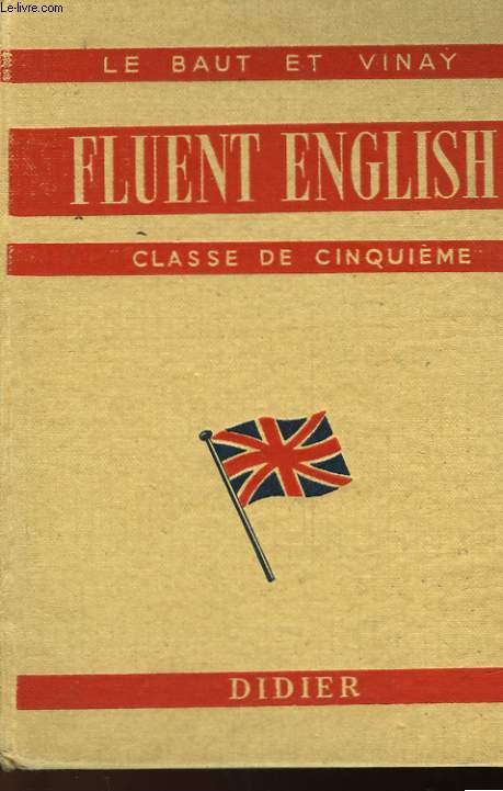 FLUENT ENGLISH II - CLASSE DE CINQUIEME
