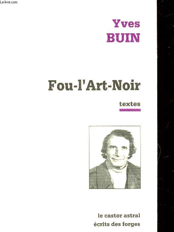 FOU-L'ART-NOIR