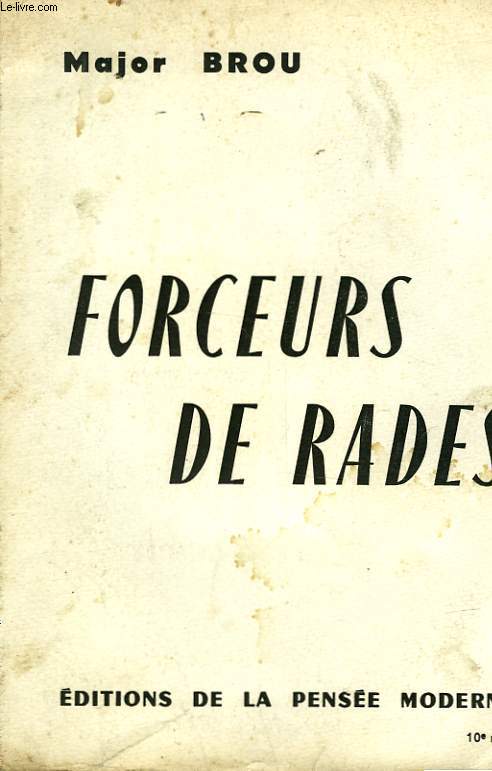 FORCEURS DE RADES