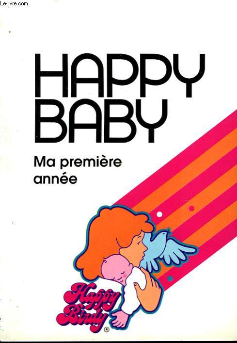 HAPPY BABY - MA PREMIERE ANNEE