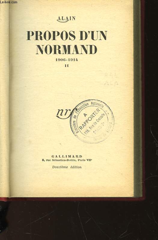 PROPOS D'UN NORMAND - 1906 - 1914 - TOME II
