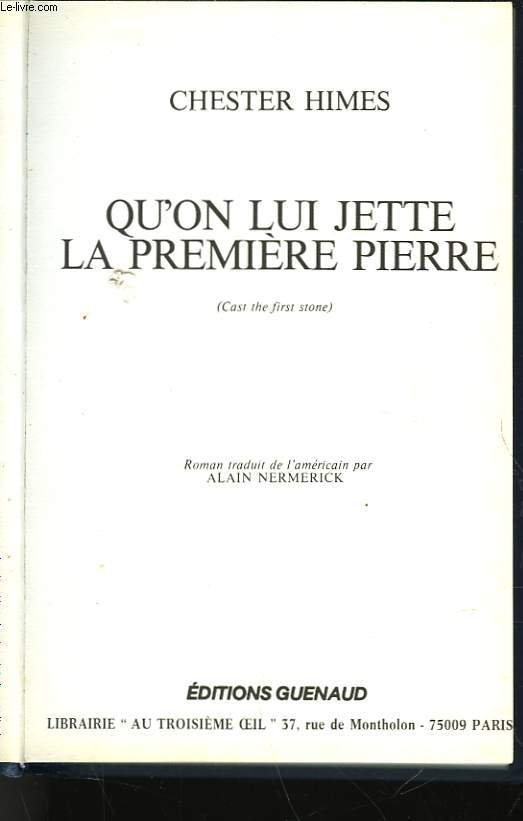 QU'ON LUI JETTE LA PREMIERE PIERRE - CAST THE FIRST STONE