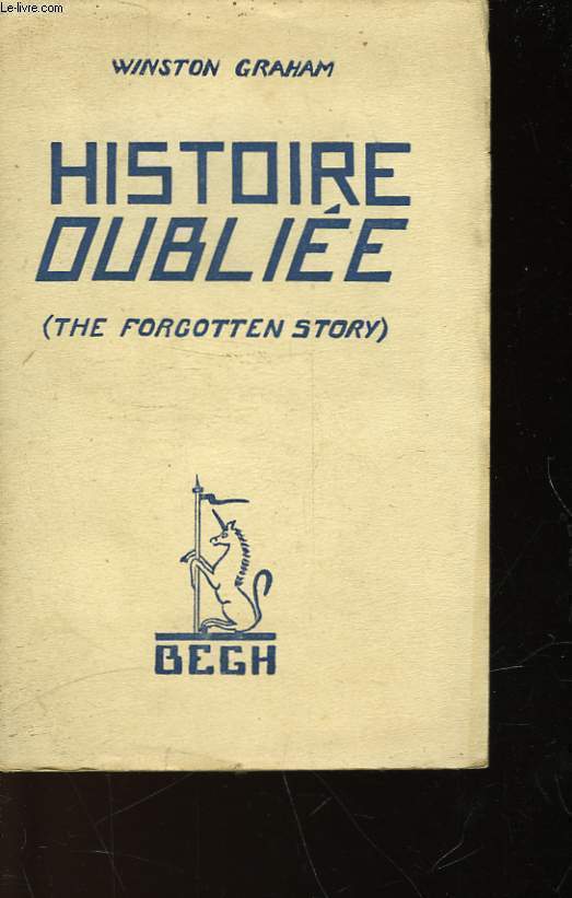 HISTOIRE OUBLIEE - THE FORGETTEN STORY