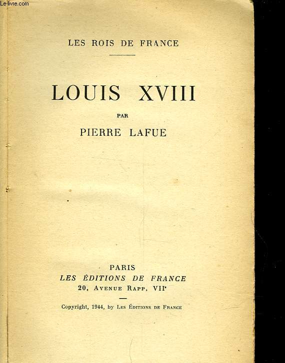 LES ROIS DE FRANCE - LOUIS XVIII