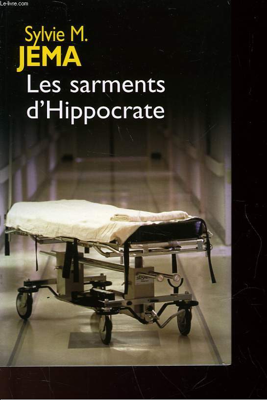LES SARMENTS D'HIPPOCRATE