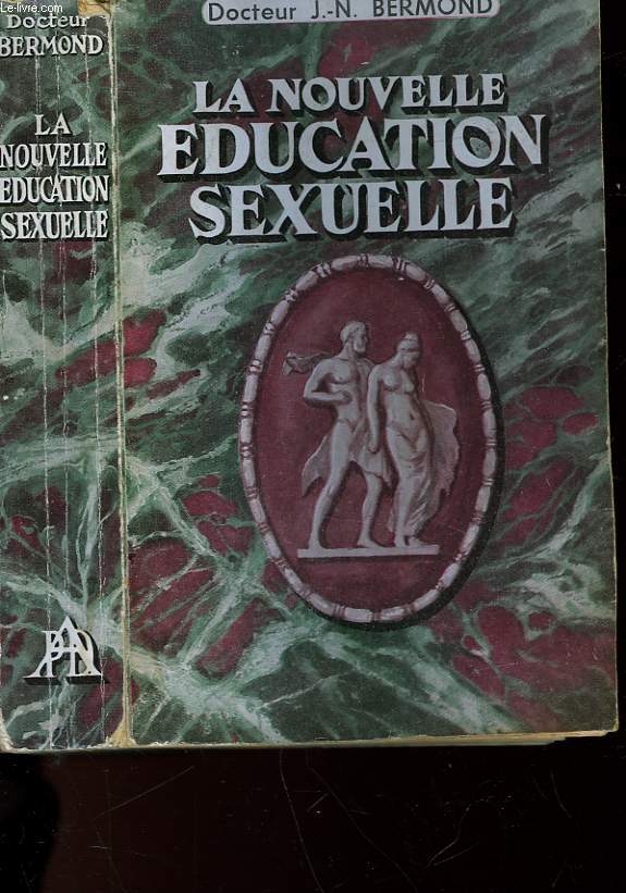 LA NOUVELLE EDUCATION SEXUELLE