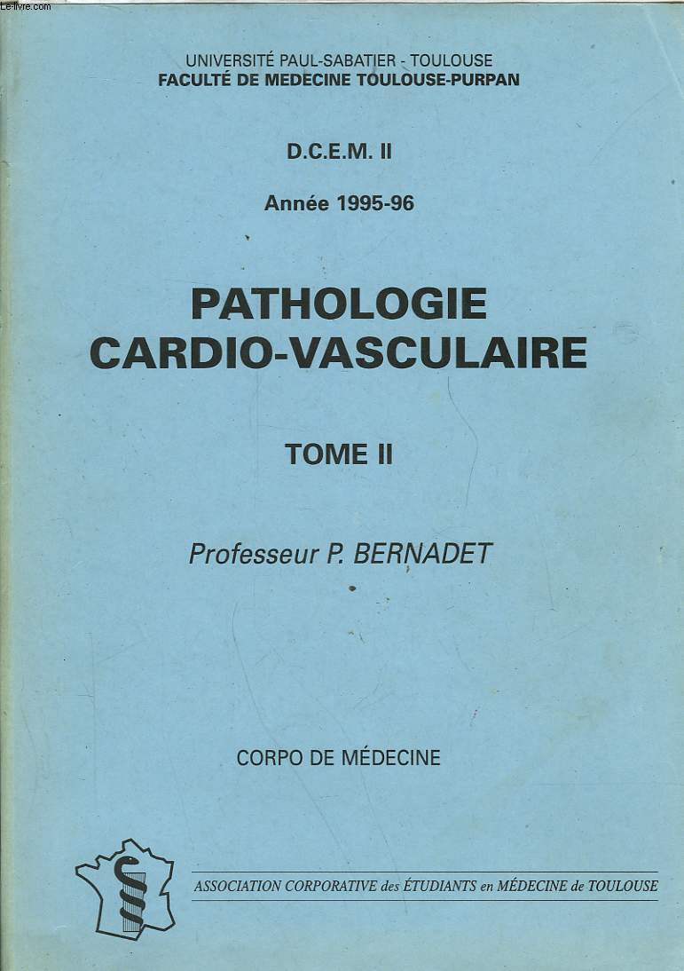 D. C. E. M. II - PATHOLOGIE CARDIO-VASCULAIRE - TOME II