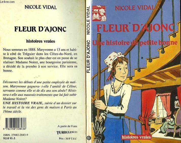 FLEUR D'AJONC - UNE HISTOIRE DE PETITE BONNE
