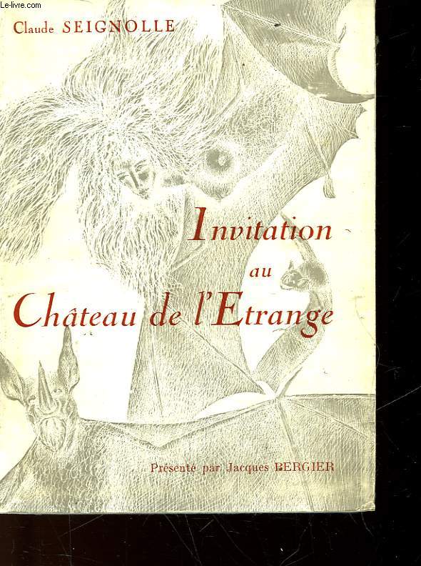 CHRONIQUE DE L'ETRANGE ET DU FANTASTIQUE VOLUME 1 - INVITATION AU CHATEAU DE L'ETRANGE
