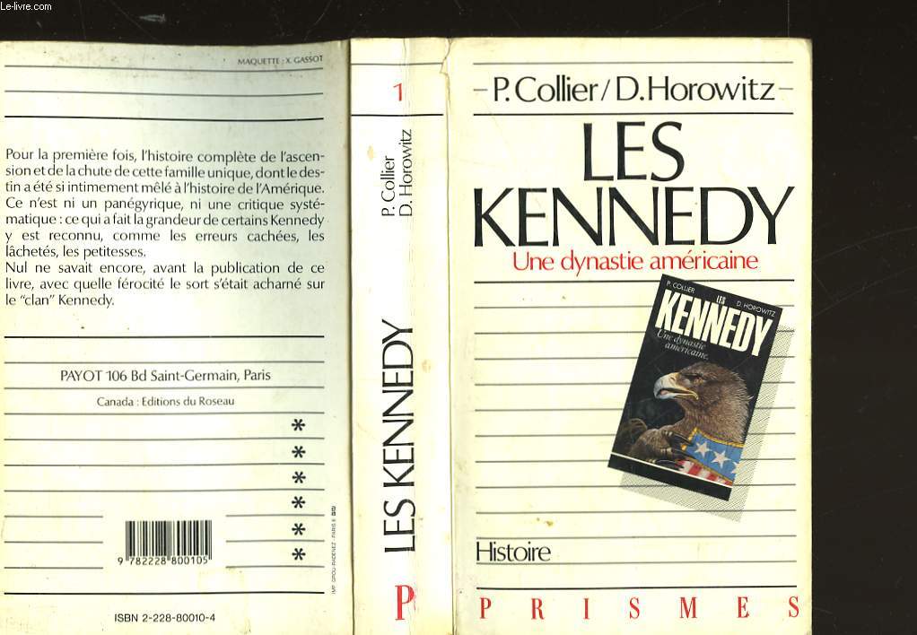 LES KENNEDY - UNE DYNASTIE AMERICAINE