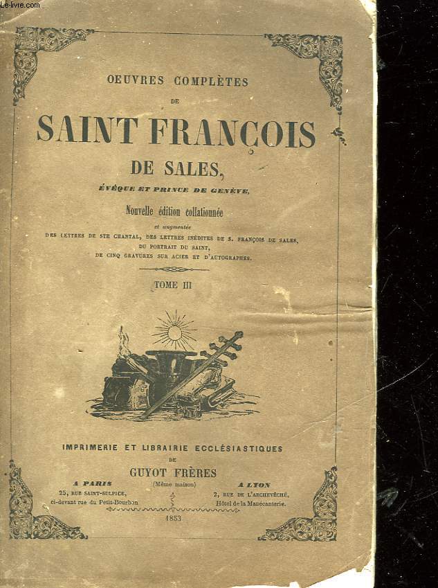 OEUVRES COMPLETES DE SAINT FRANCOIS DE SALES - TOME 3