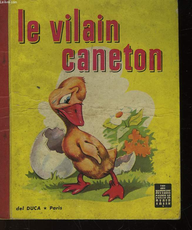 LE VILAIN CANETON