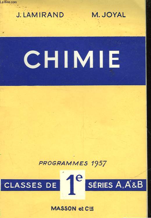CHIMIE - CLASSES DE 1 - SERIES A, A' ET B