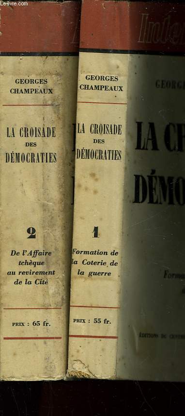LA CROISAFE DES DEMOCRATIES 2 TOMES