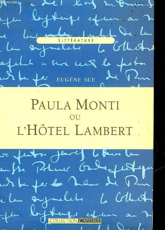 PAULA MONTI OU L'HOTEL LAMBERT - HISTOIRE CONTEMPORAINE - TOME PREMIER
