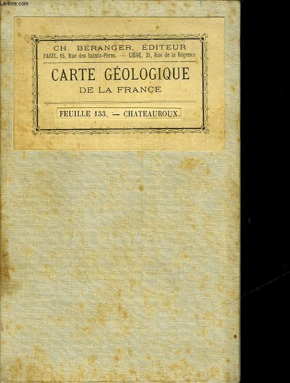 CHATEAUROUX 133 - CARTE TOPOGRAPHIQUE DE L'ETAT-MAJOR - CARTE GEOLOGIQUE DETAILLEE