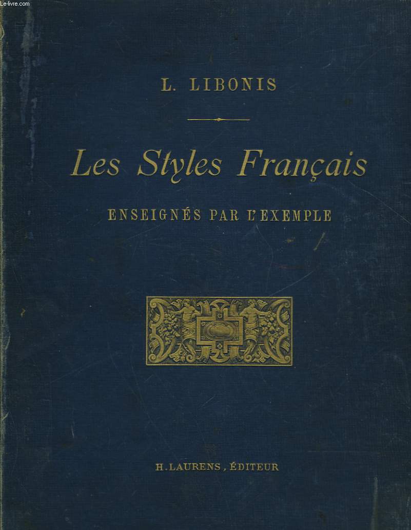 LES STYLES FRANCAIS - ENSEIGNES PAR L'EXEMPLE