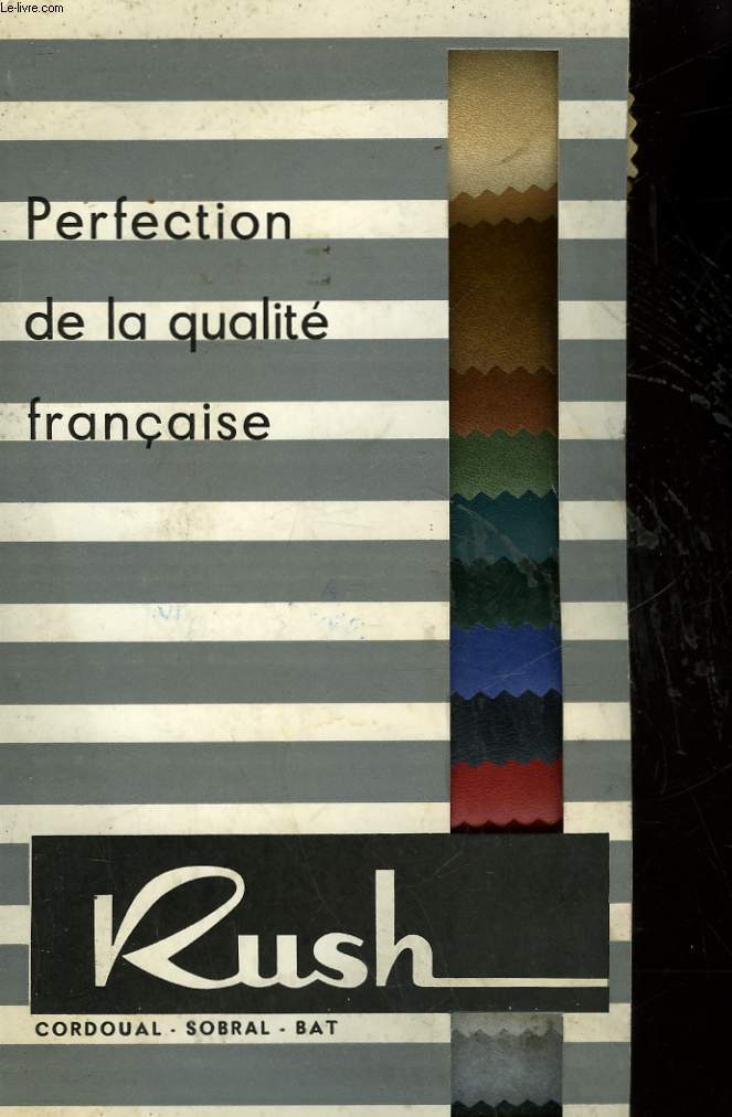 CATALOGUE D'ECHANTILLON PLASTIQUE RUSH - PERFECTION DE LA QUALITE FRANCAISE