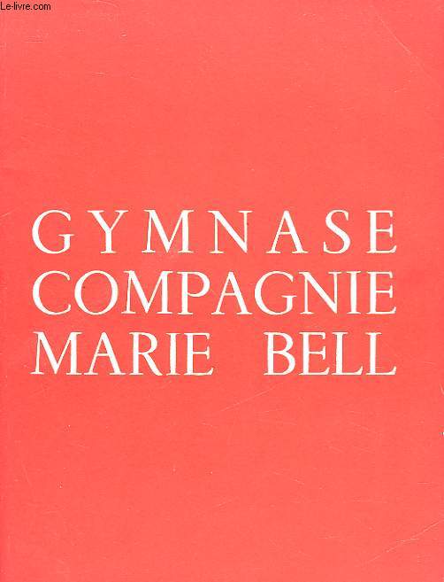GYMNASE COMPAGNIE MARIE BELL