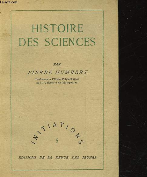 INITIATION - 5 - HISTOIRE DES SCIENCES
