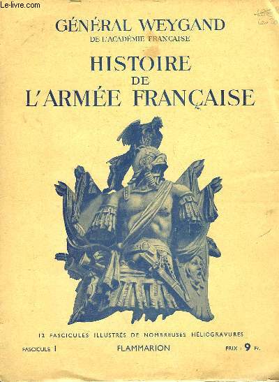 HISTOIRE DE L'ARMEE FRANCAISE - FASCICULE N1