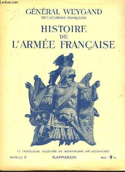 HISTOIRE DE L'ARMEE FRANCAISE - FASCICULE N2