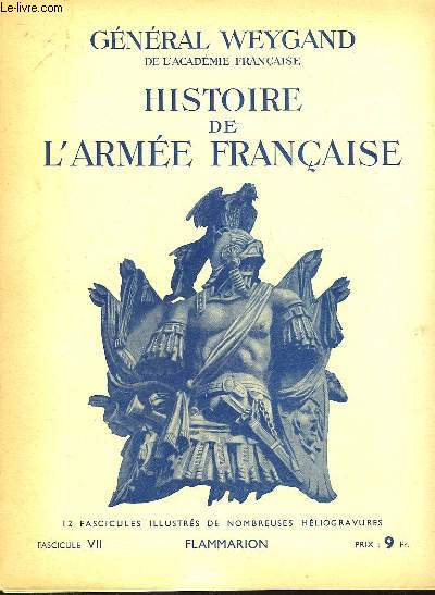 HISTOIRE DE L'ARMEE FRANCAISE - FASCICULE N7