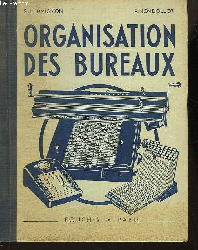 ORGANISATION DES BUREAUX