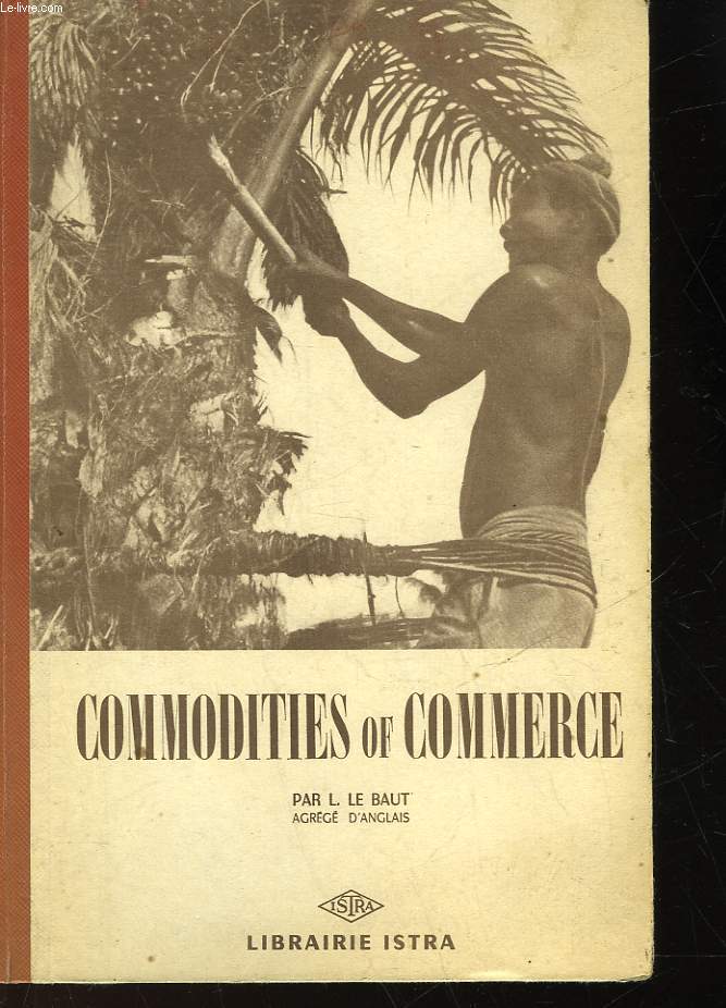 COMMODITIES OF COMMERCE