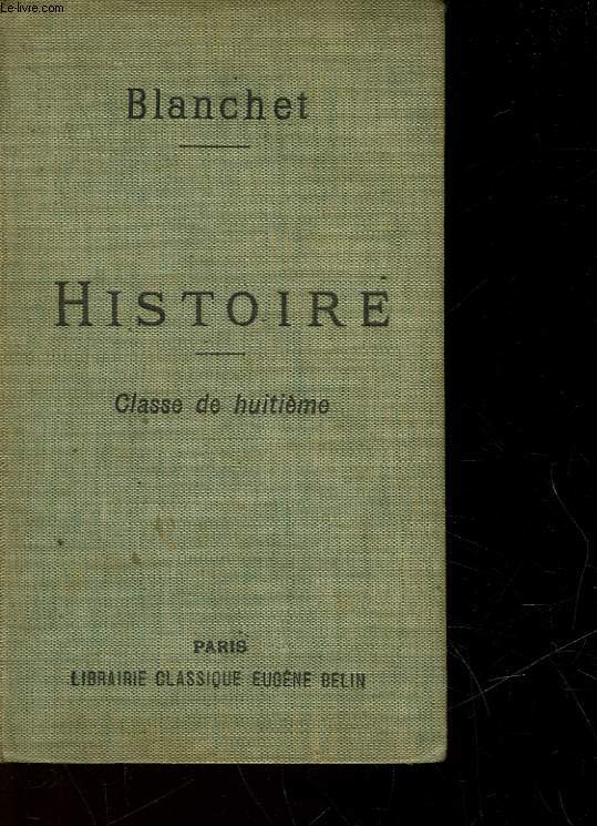 HISTOIRE SOMMAIRE DE LA FRANCE DEPUIS LES ORIGINES JUSQU'A 1610 - CLASSE DE 8