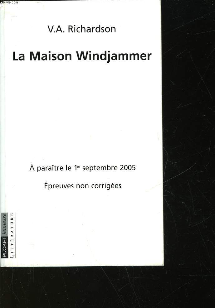 LA MAISON WINDJAMMER - LA PERLE NOIRE