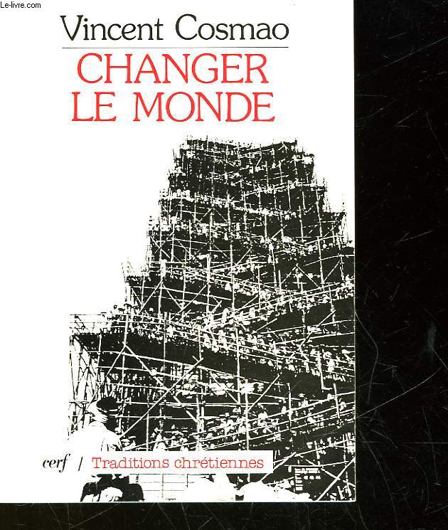 CHANGER LE MONDE