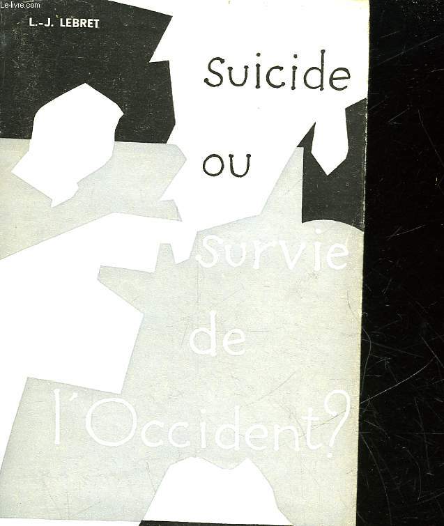 SUICIDE OU SURVIE DE L'OCCIDENT?