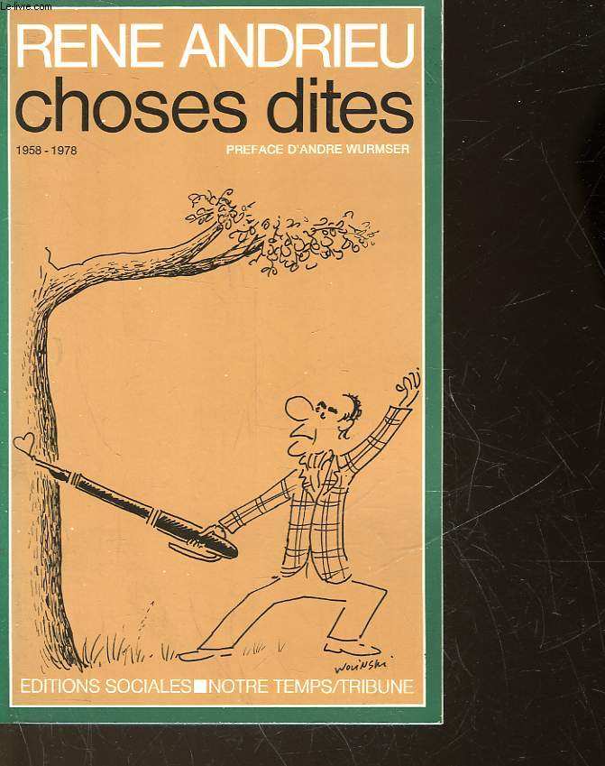 CHOSES DITES 1958 - 1978