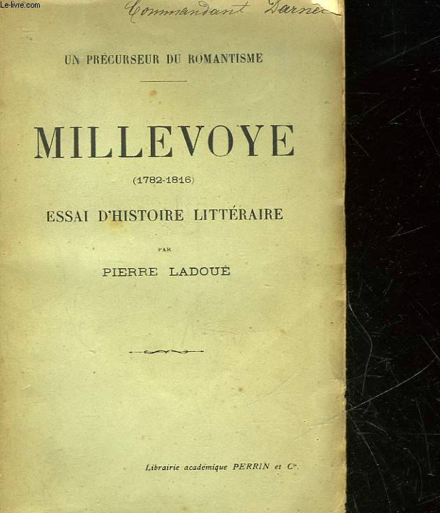 MILLEVOYE 1782 - 1816 - ESSAI D'HISTOIRE LITTERAIRE