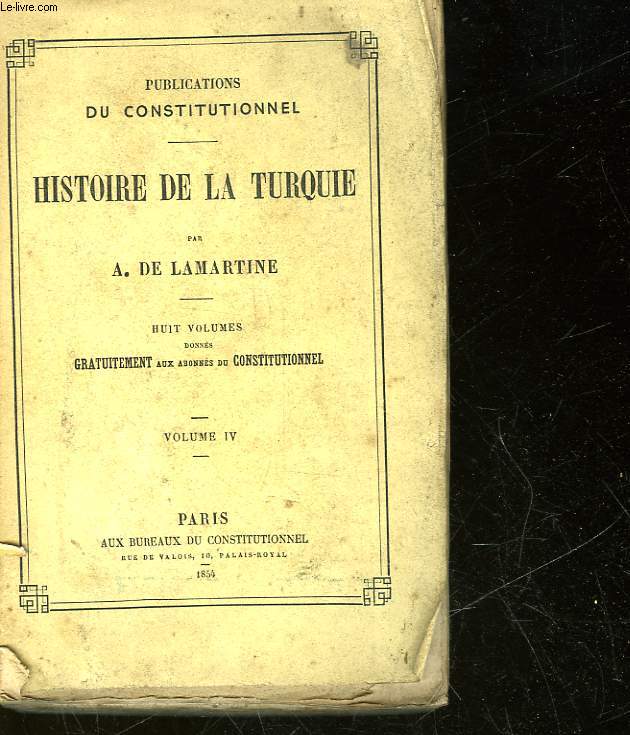HISTOIRE DE LA TURQUIE - TOME