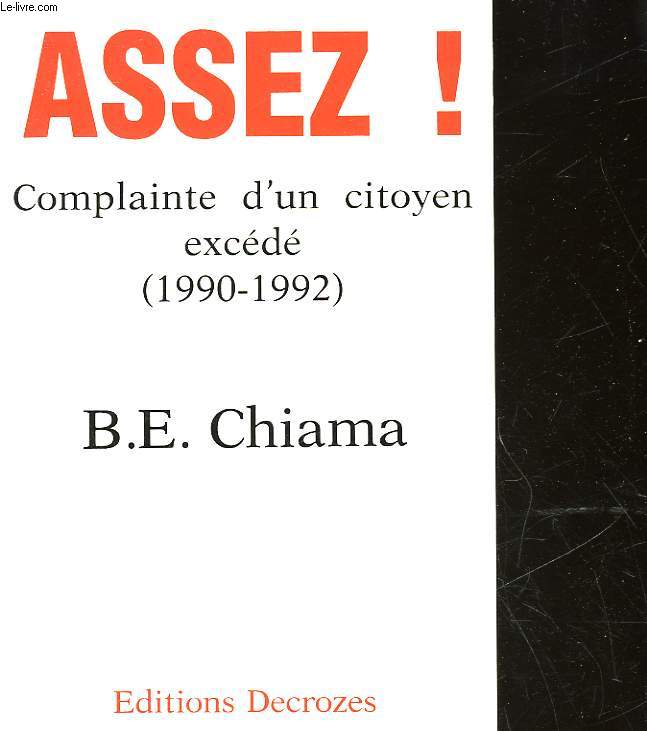 ASSEZ - COMPLAINTE D'UN CITOYEN EXCEDE - 1990 - 1992